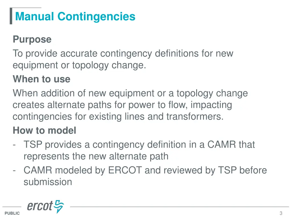 manual contingencies