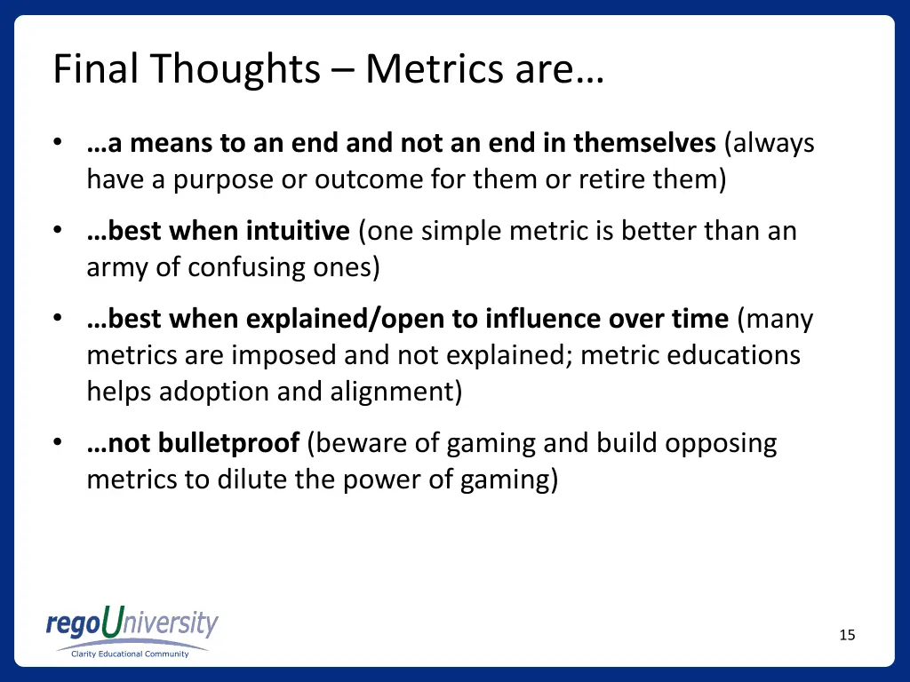 final thoughts metrics are