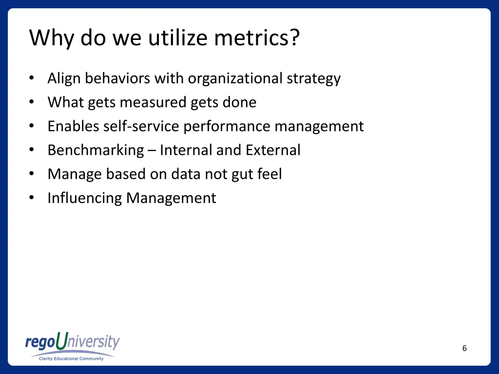 why do we utilize metrics