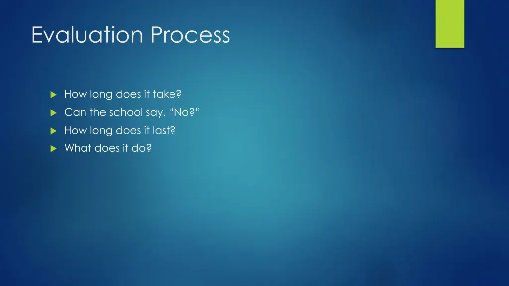 evaluation process