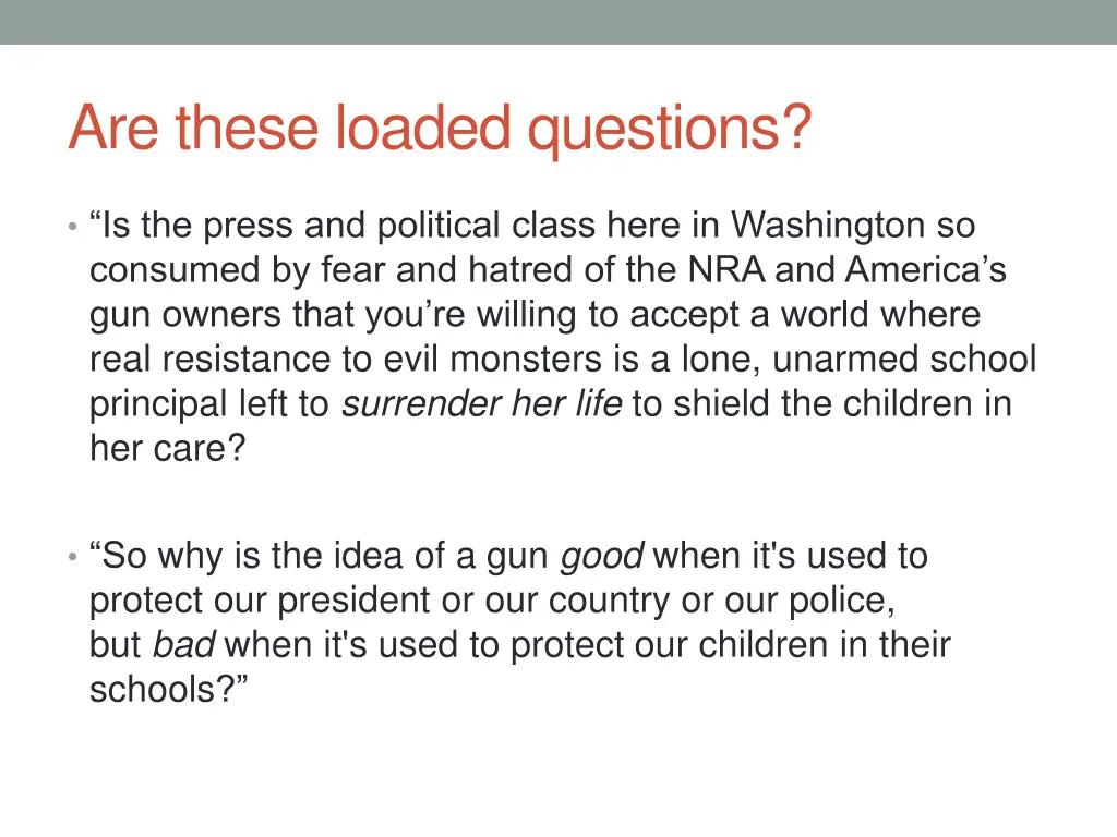 are these loaded questions