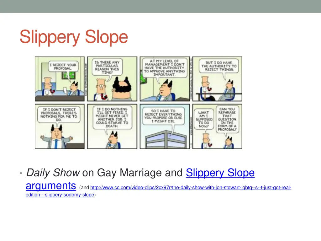 slippery slope