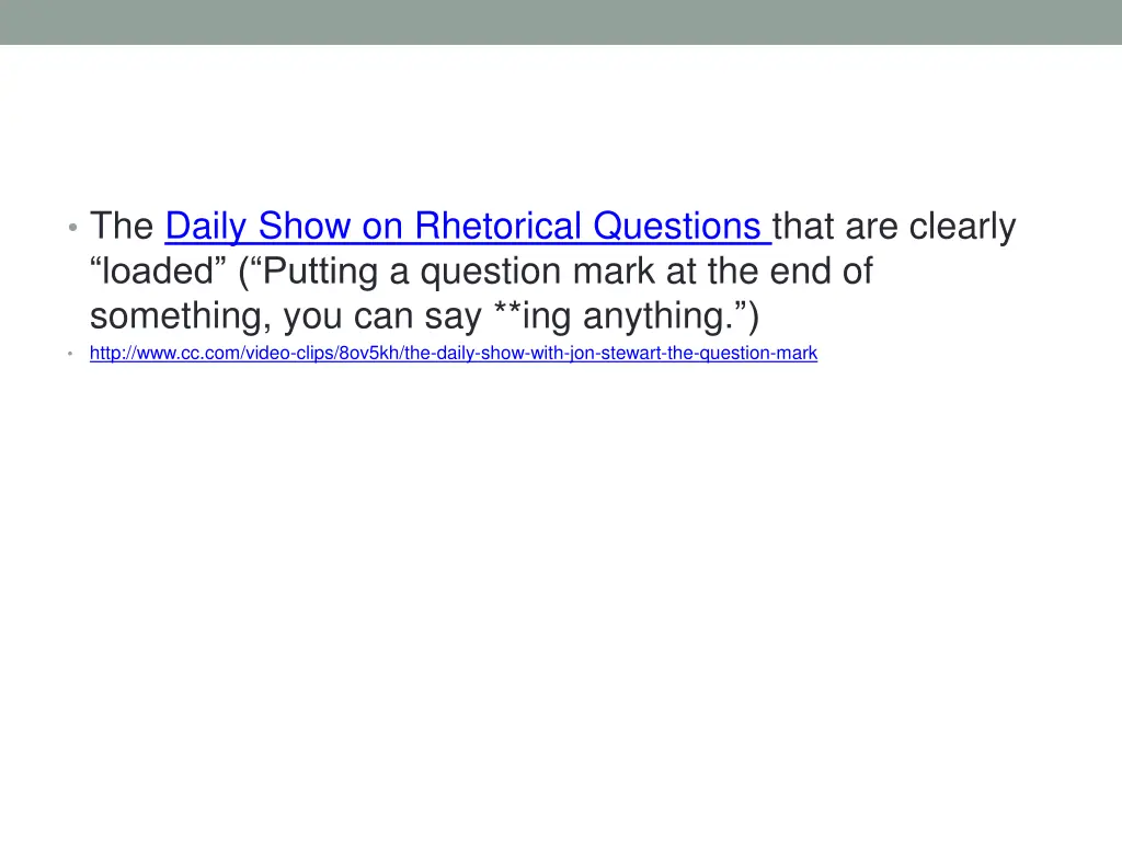 the daily show on rhetorical questions that
