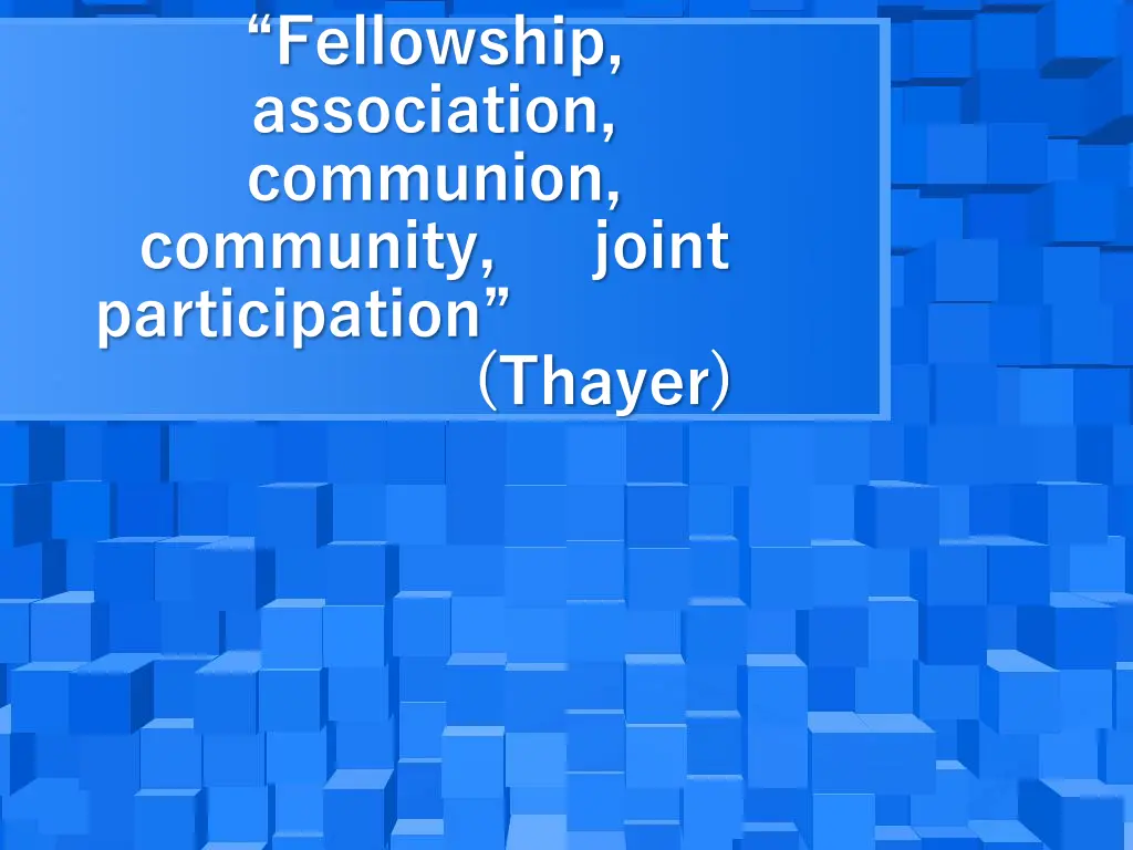 fellowship association communion community