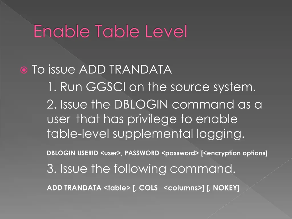enable table level