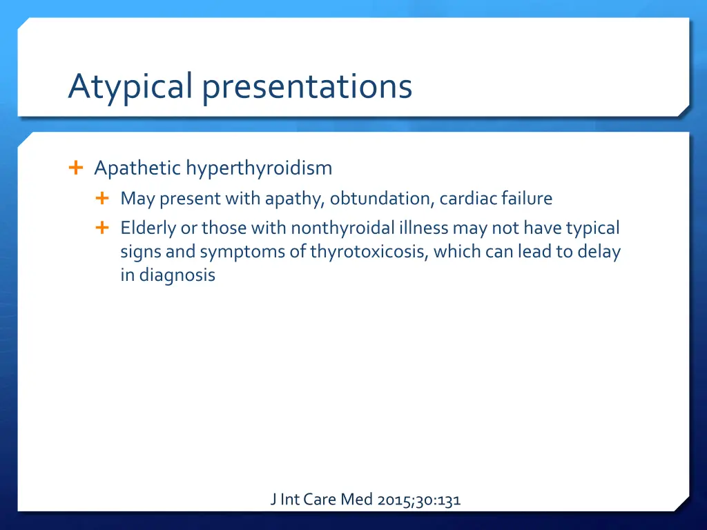 atypical presentations