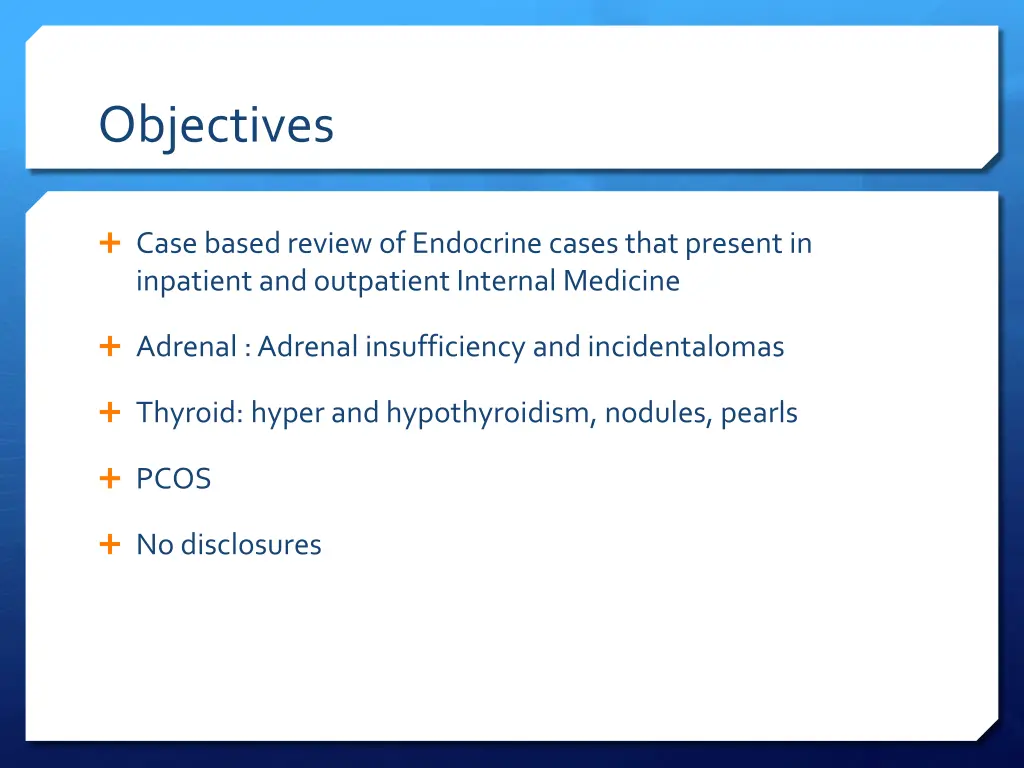 objectives