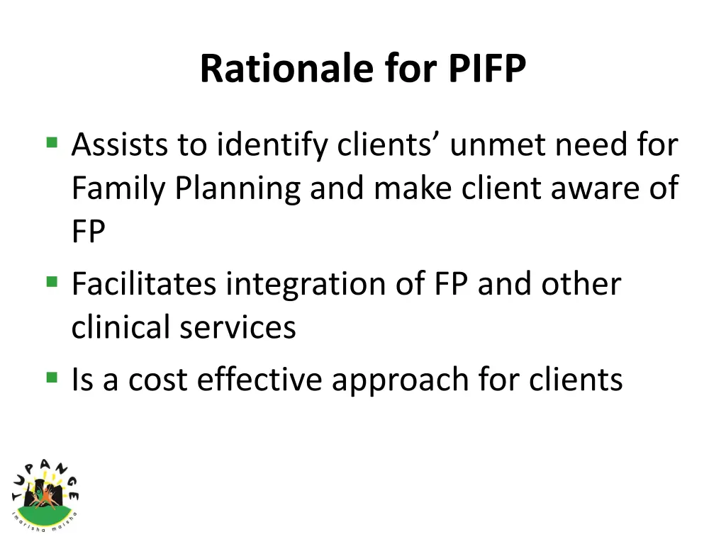 rationale for pifp