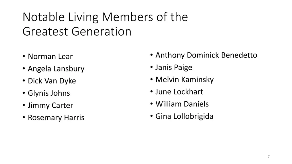 notable living members of the greatest generation