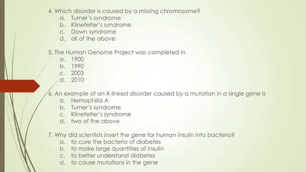 4 which disorder is caused by a missing