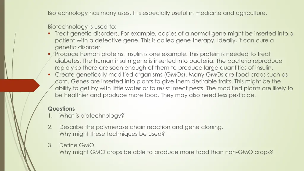 biotechnology has many uses it is especially