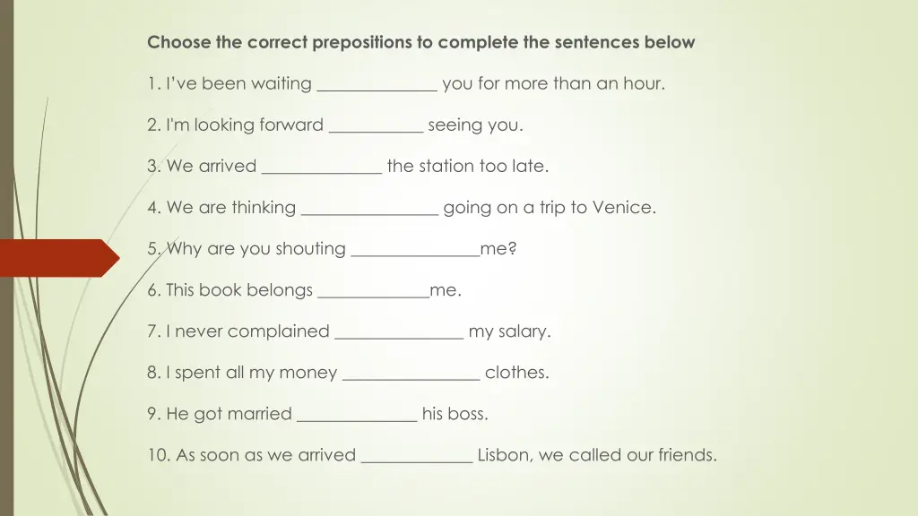 choose the correct prepositions to complete 1