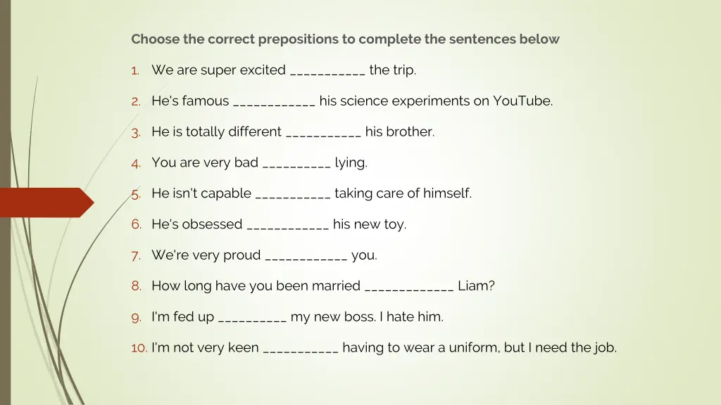 choose the correct prepositions to complete