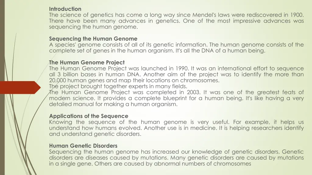 introduction the science of genetics has come