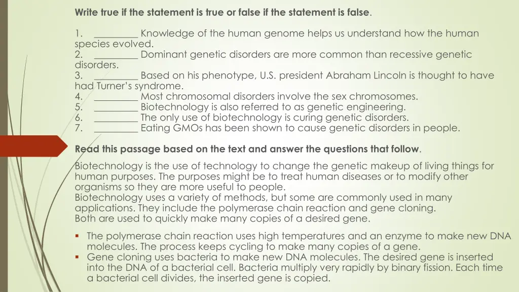 write true if the statement is true or false