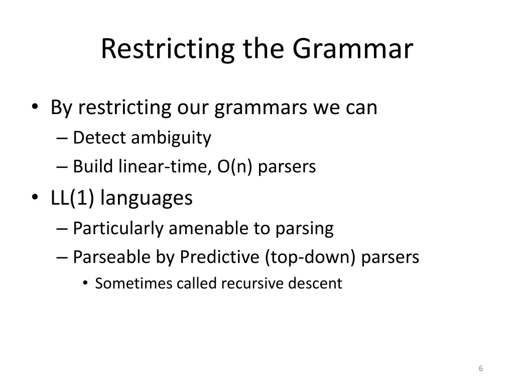 restricting the grammar