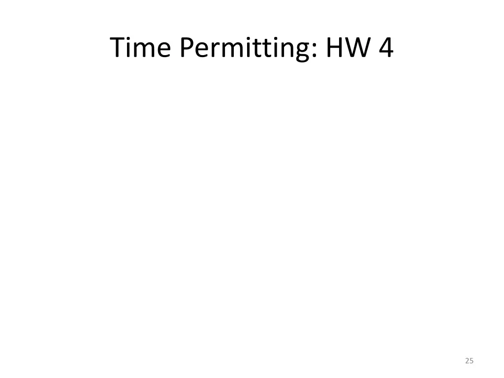 time permitting hw 4