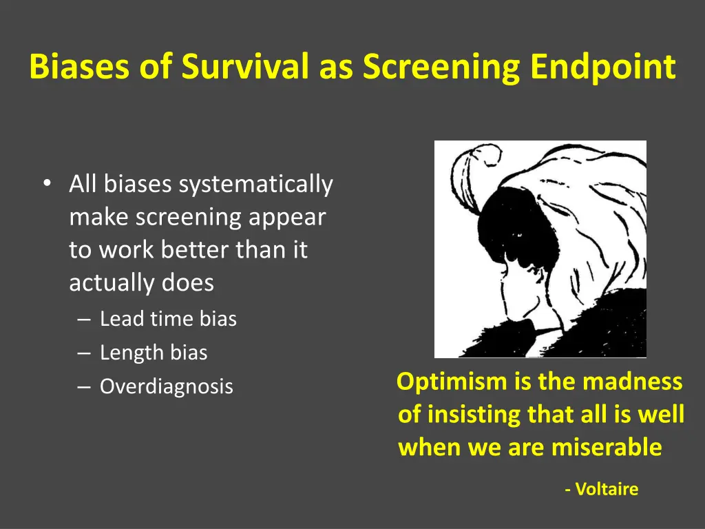 biases of survival as screening endpoint