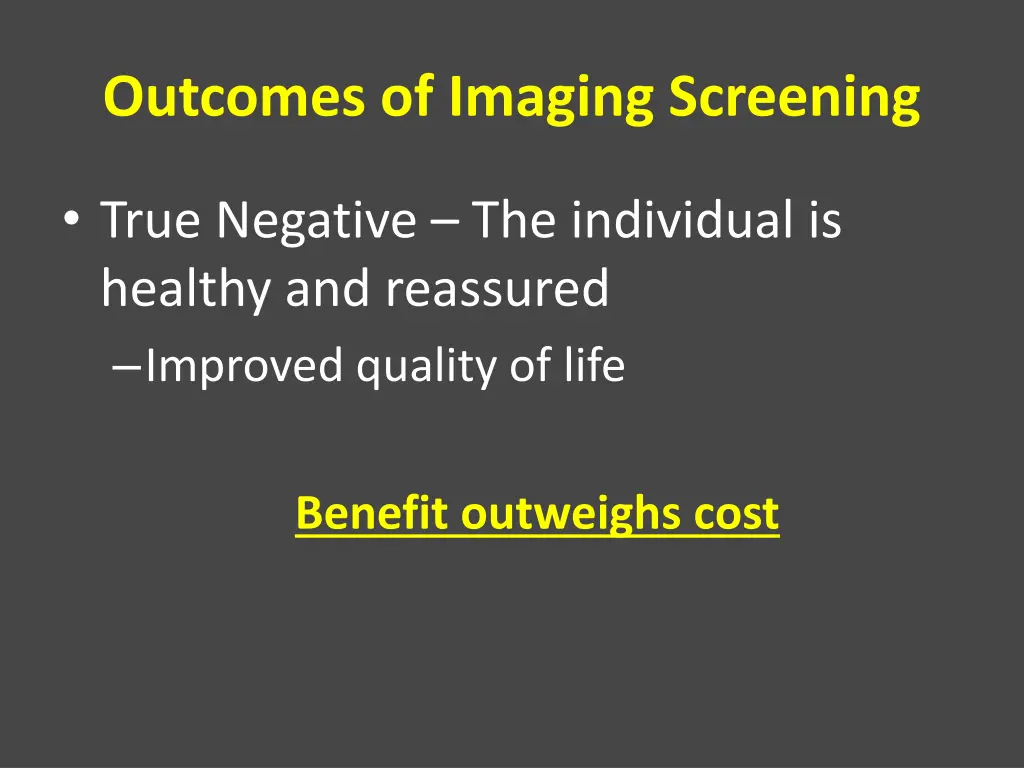 outcomes of imaging screening
