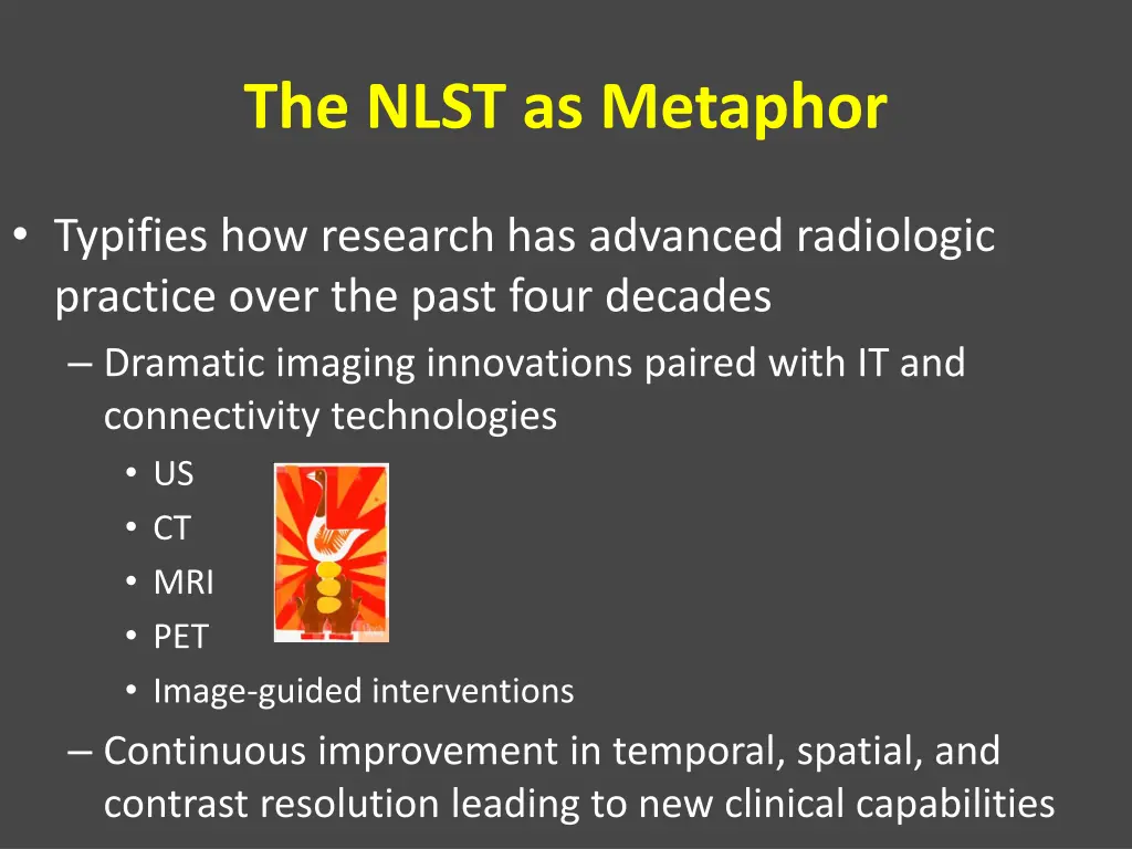 the nlst as metaphor