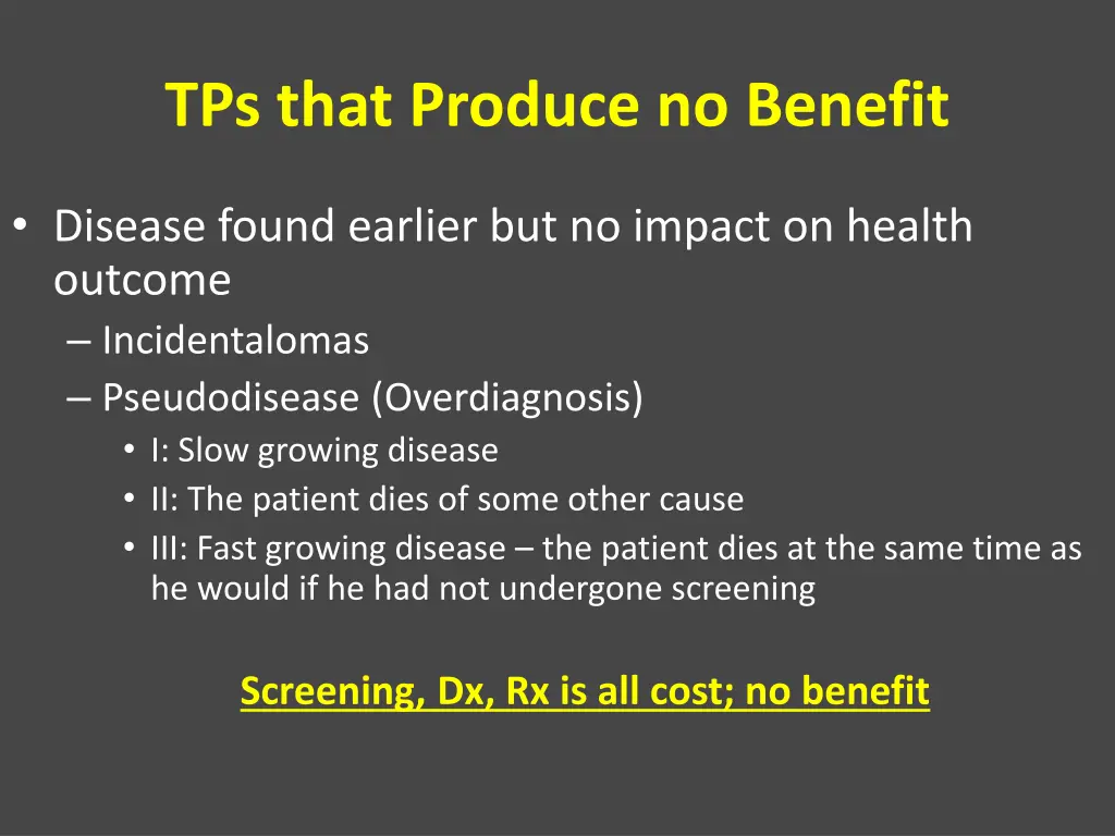 tps that produce no benefit