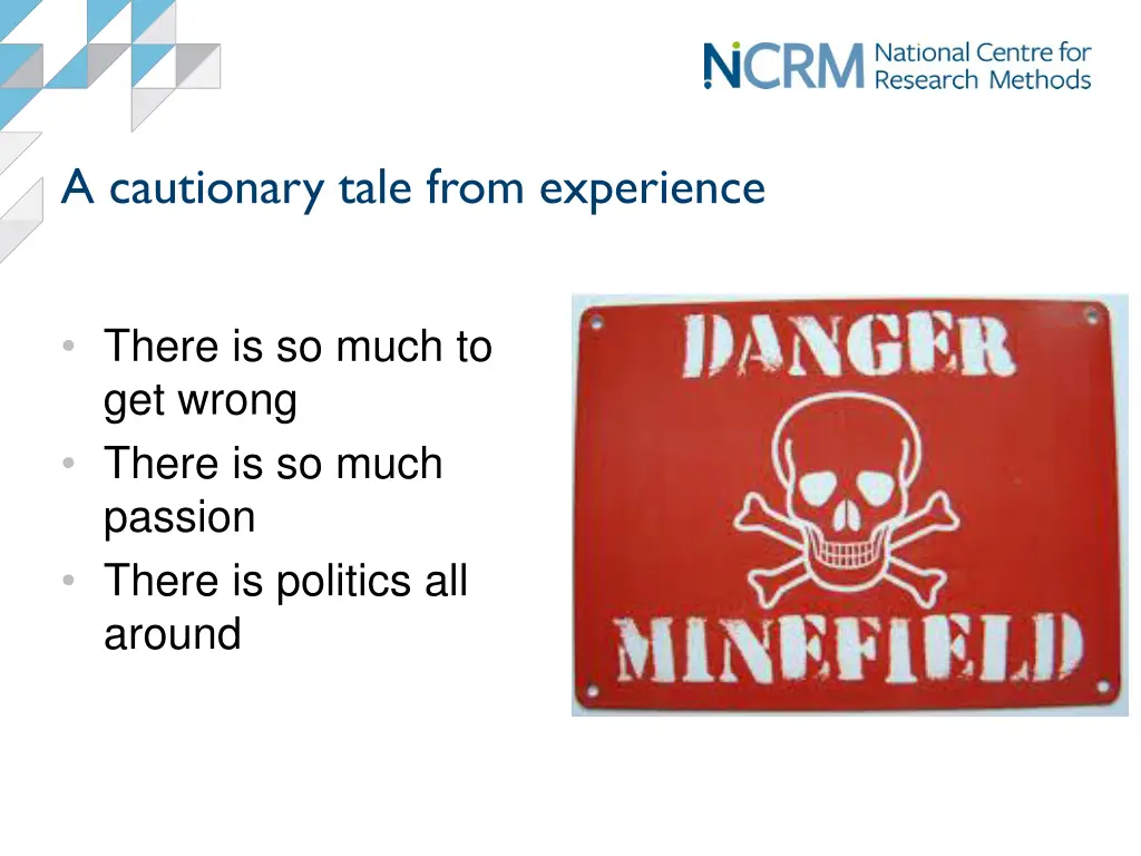 a cautionary tale from experience