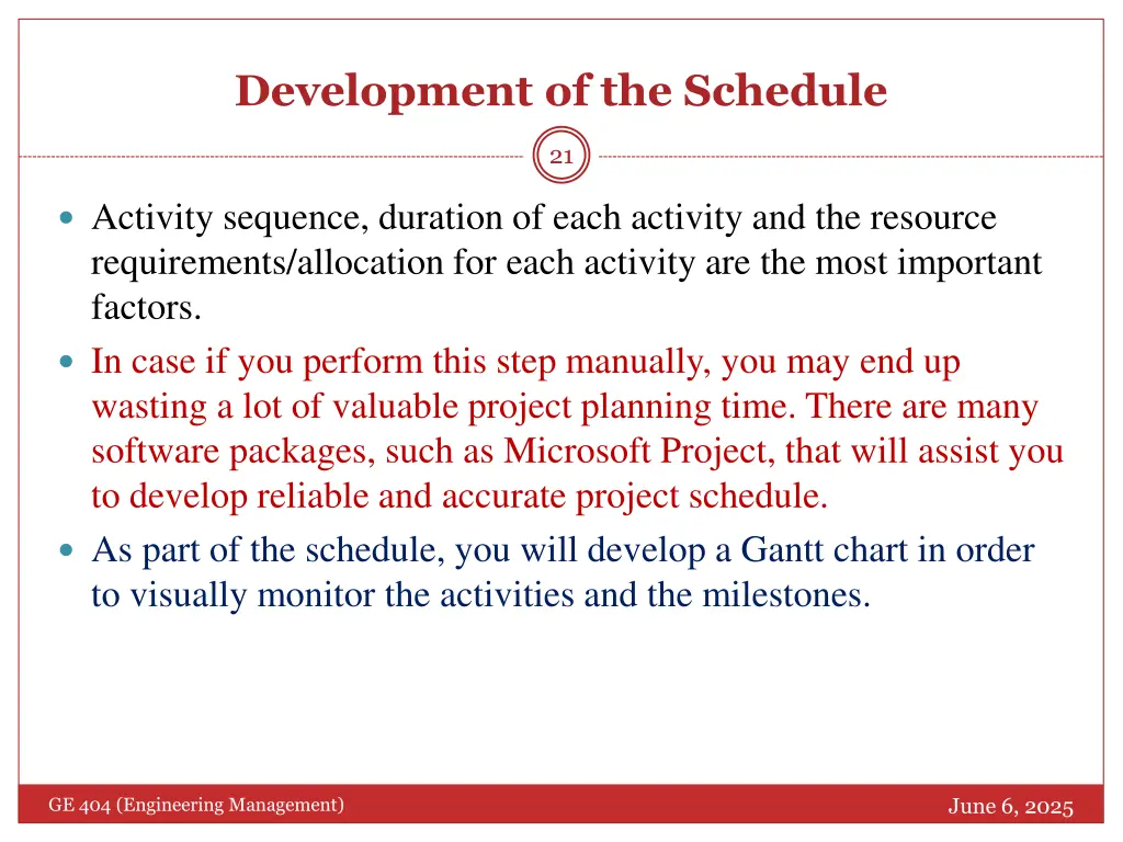 development of the schedule