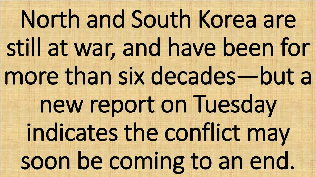 north and south korea are north and south korea