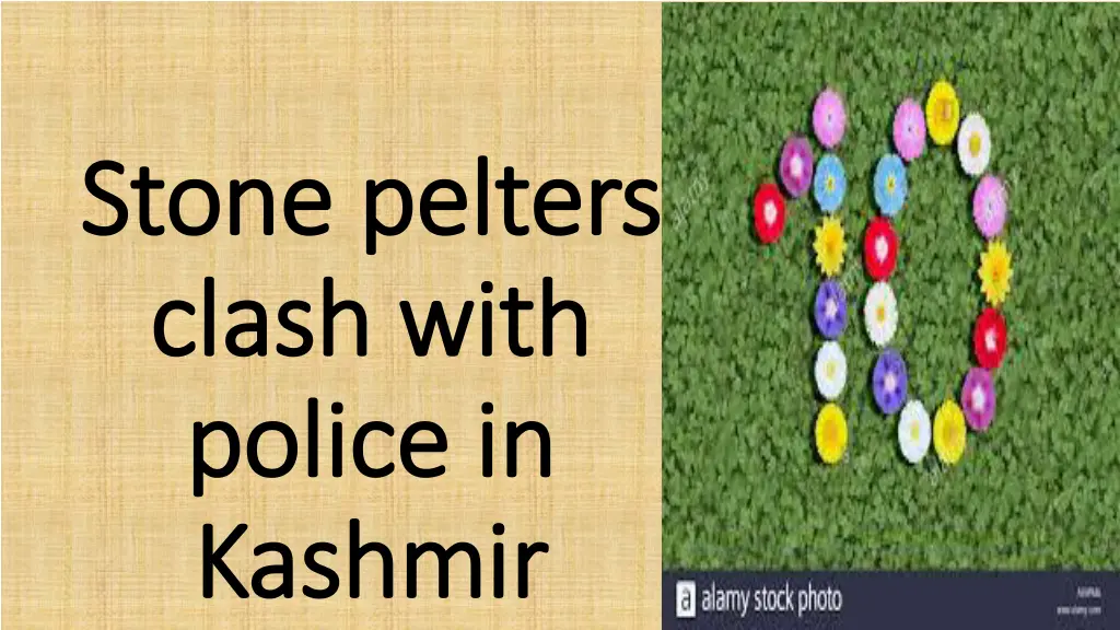 stone stone pelters pelters clash with clash with