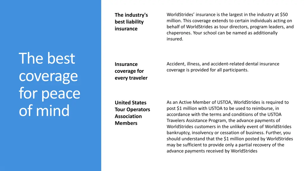 worldstrides insurance is the largest
