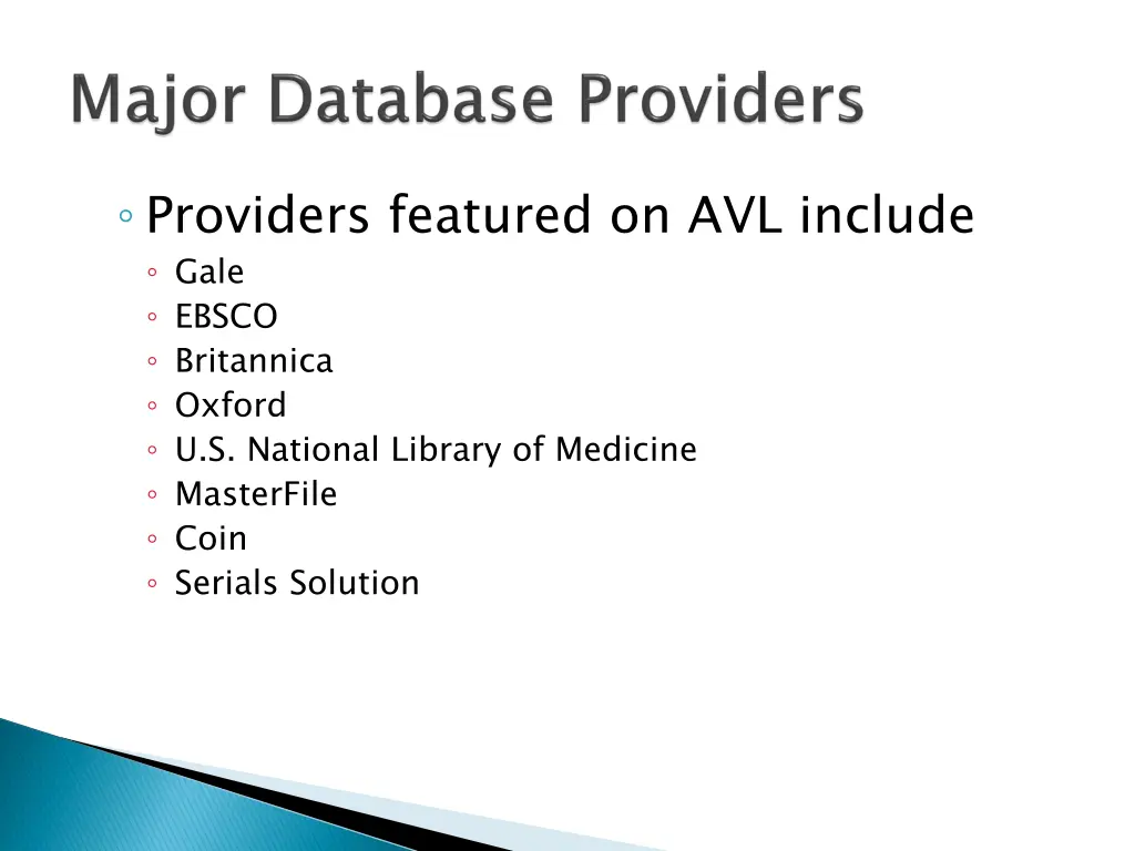 providers featured on avl include gale ebsco
