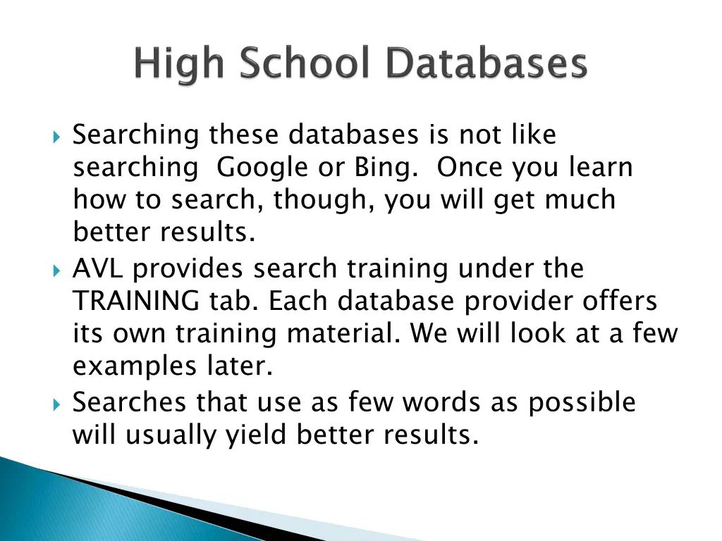 searching these databases is not like searching