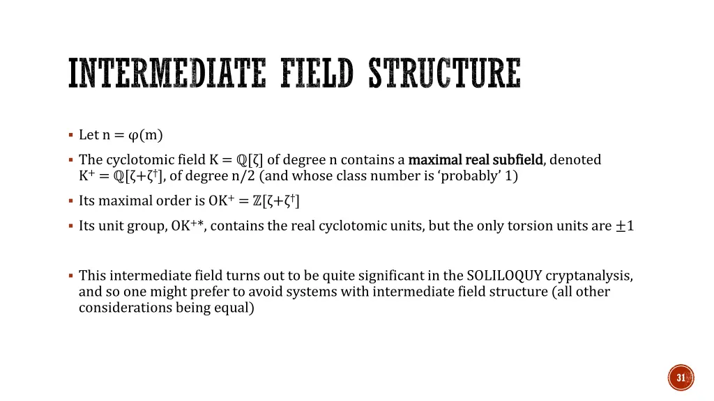 intermediate field structure