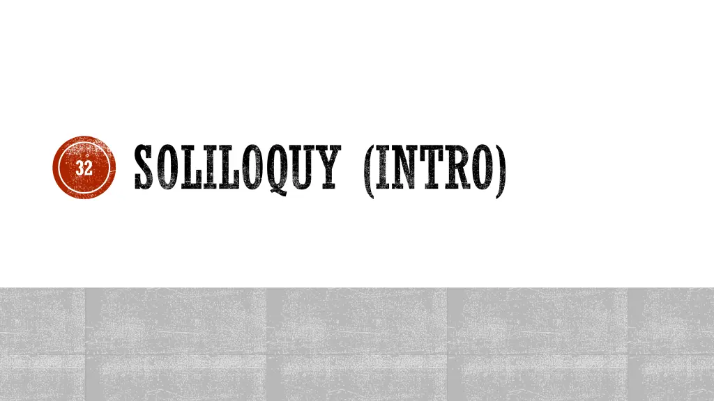 soliloquy intro