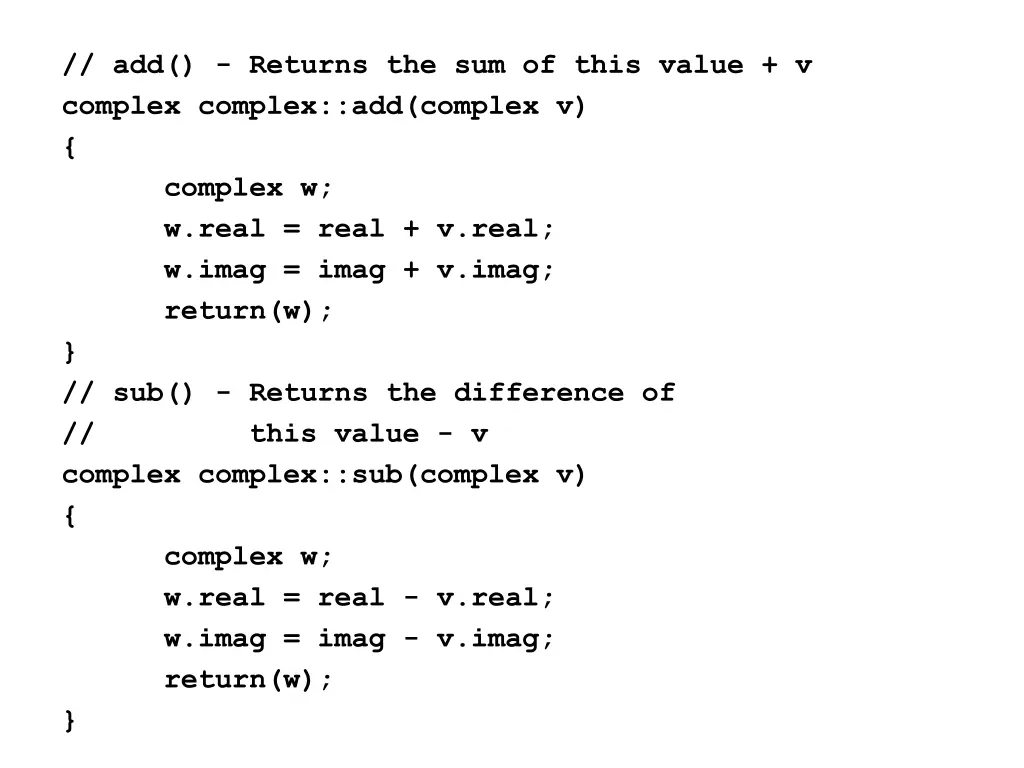 add returns the sum of this value v complex