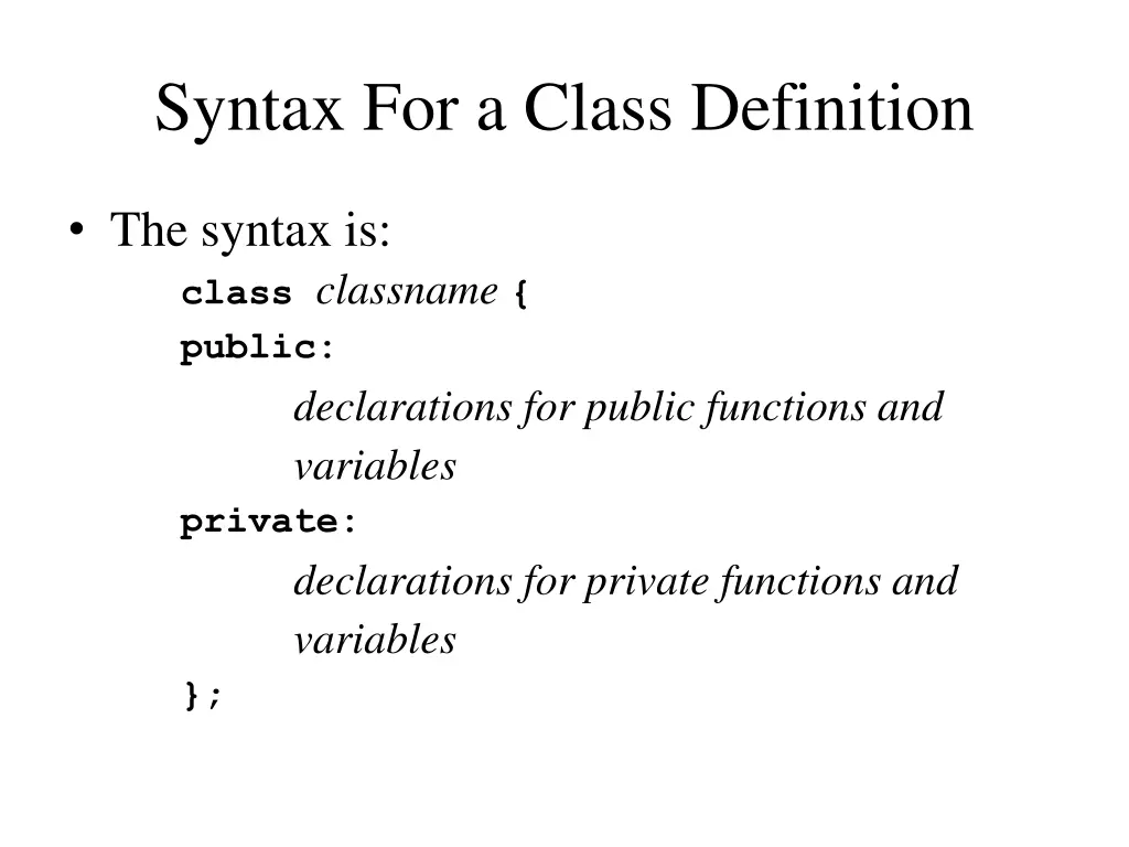 syntax for a class definition