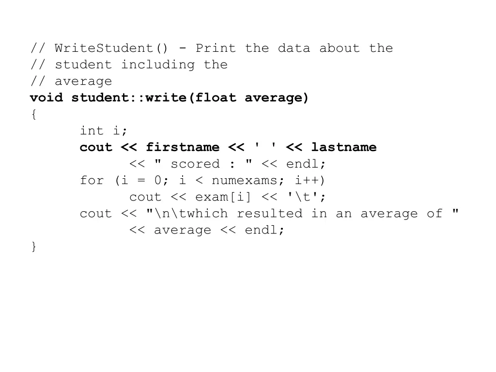 writestudent print the data about the student 1