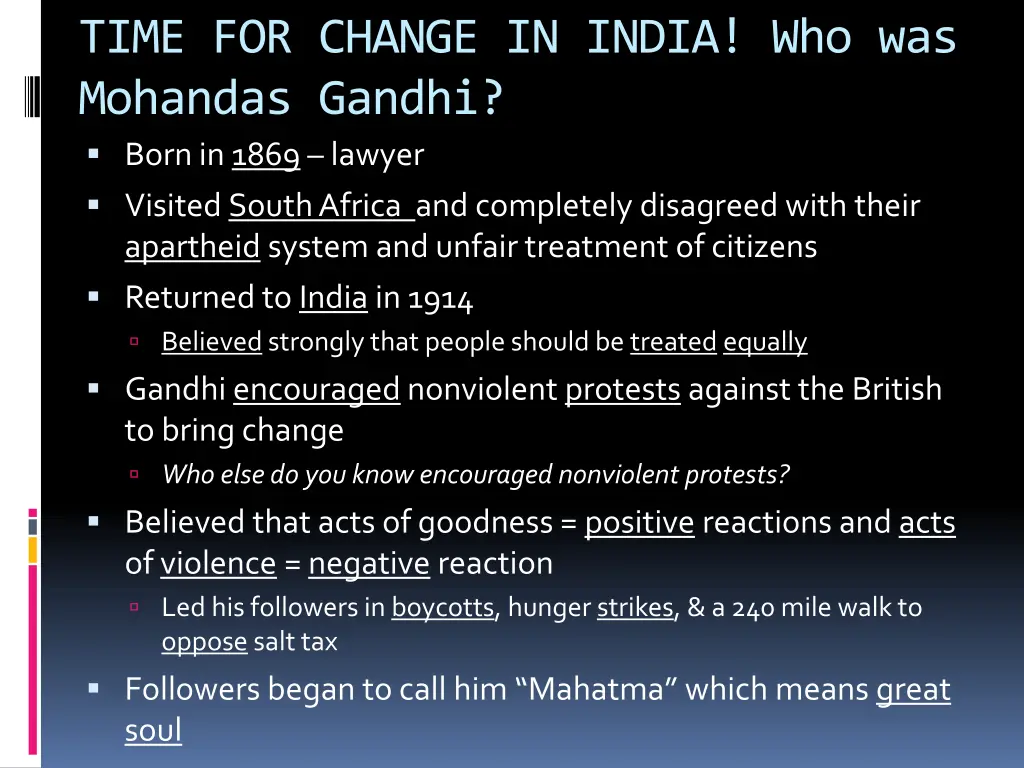 time for change in india who was mohandas gandhi