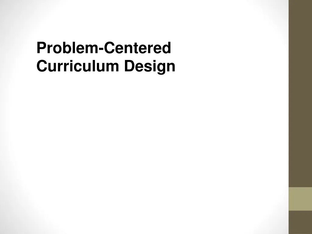 problem centered curriculum design