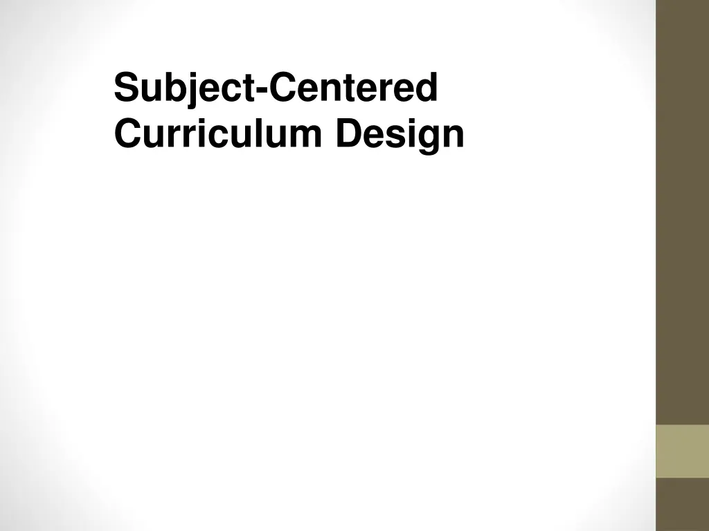 subject centered curriculum design
