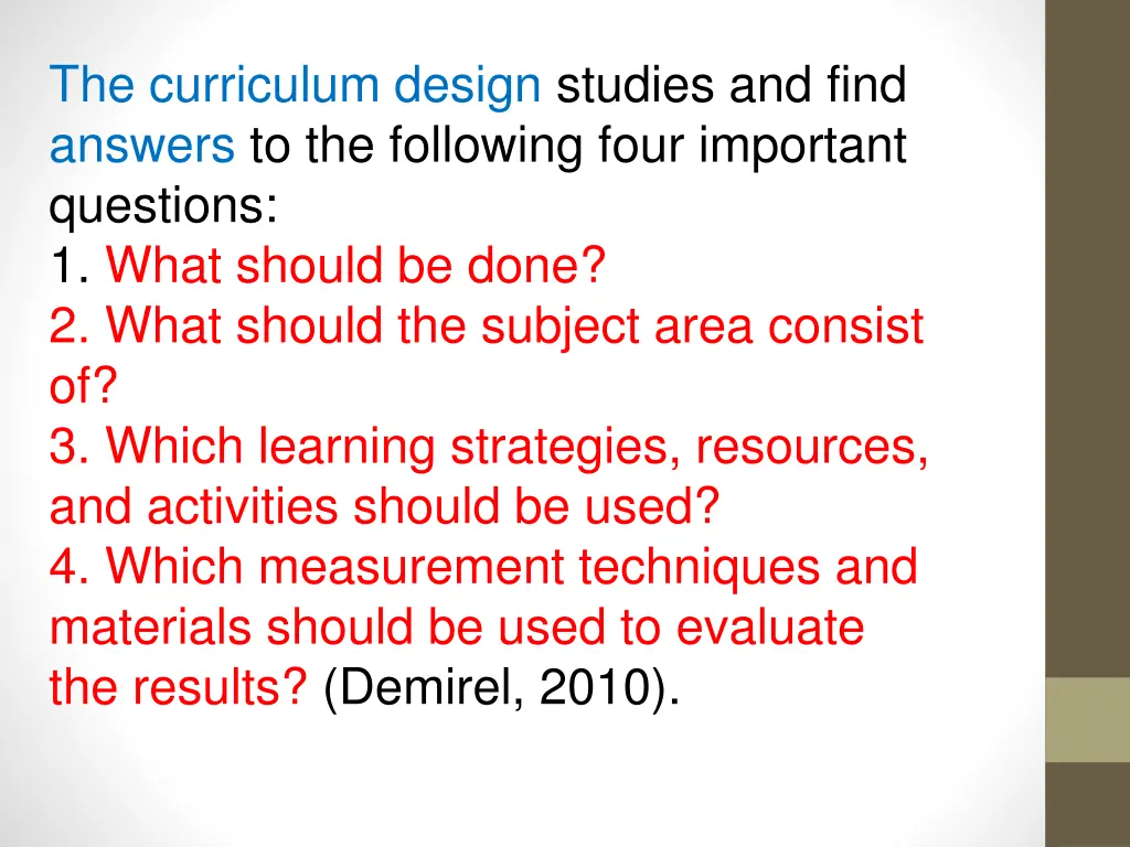 the curriculum design studies and find answers