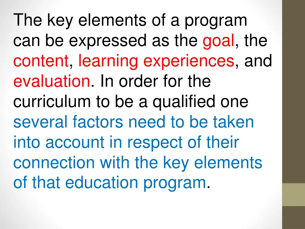 the key elements of a program can be expressed