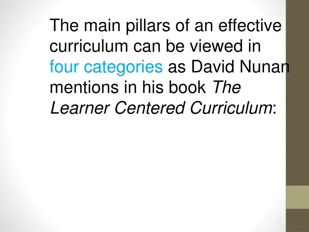 the main pillars of an effective curriculum