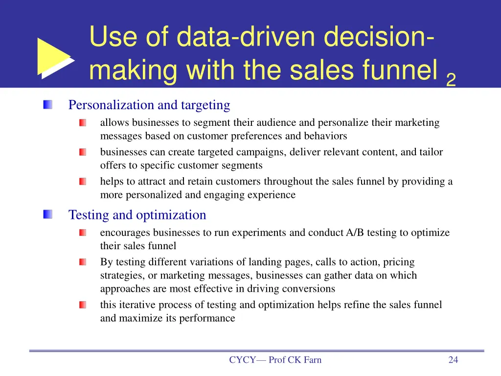 use of data driven decision making with the sales 1