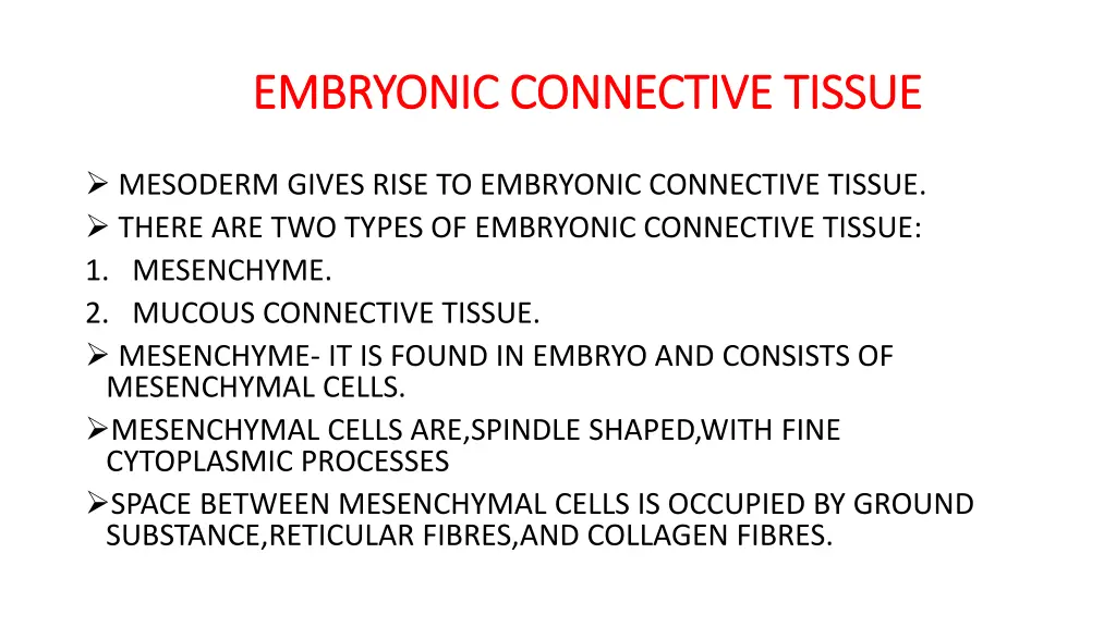 embryonic connective tissue embryonic connective