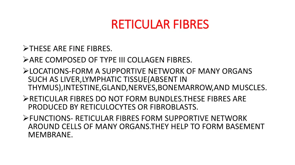 reticular fibres reticular fibres