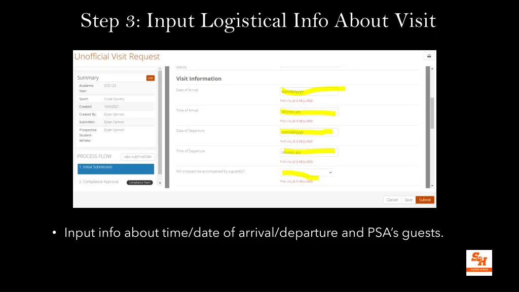 step 3 input logistical info about visit