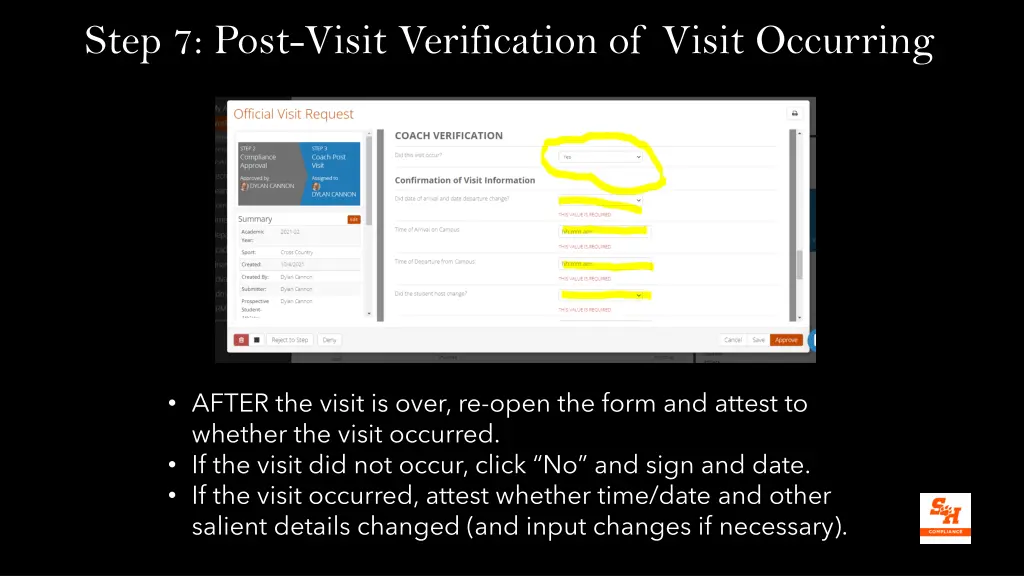 step 7 post visit verification of visit occurring