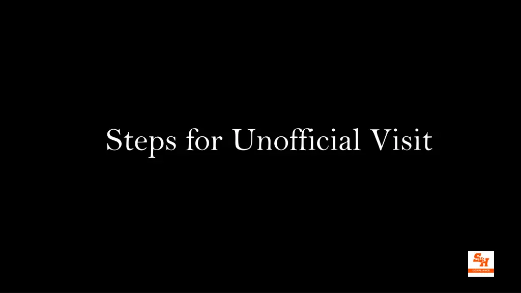 steps for unofficial visit