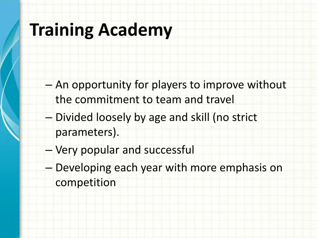 training academy